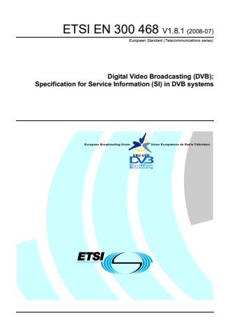ETSI EN 300 468 V1.8.1 (2008-07) - Digital Video Broadcasting (DVB); Specification for Service Information (SI) in DVB systems
