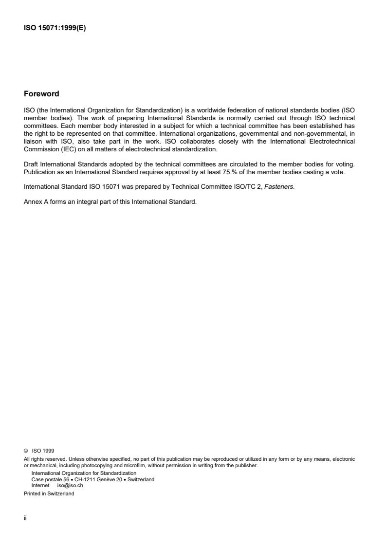 ISO 15071:1999 ISO 15071:1999 - Hexagon bolts with flange — Small series — Product grade A
Released:3/25/1999 - Page 2 preview