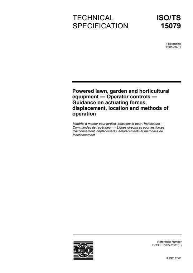 ISO/TS 15079:2001 - Powered lawn, garden and horticultural equipment -- Operator controls -- Guidance on actuating forces, displacement, location and methods of operation