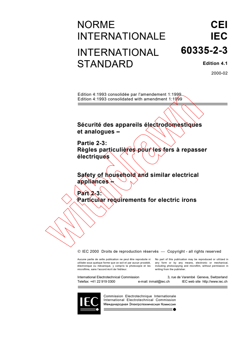IEC 60335-2-3:1993+AMD1:1999 CSV - Safety of household and similar electrical appliances - Part 2-3: Particular requirements for electric irons
Released:2/24/2000
Isbn:2831850789