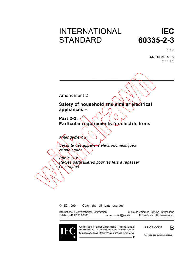 IEC 60335-2-3:1993/AMD2:1999 - Amendment 2 - Safety of household and similar electrical appliances - Part 2-3: Particular requirements for electric irons
Released:9/30/1999
Isbn:2831849187
