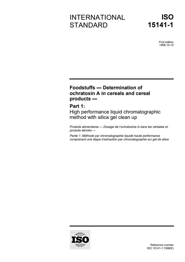 ISO 15141-1:1998 - Foodstuffs -- Determination of ochratoxin A in cereals and cereal products