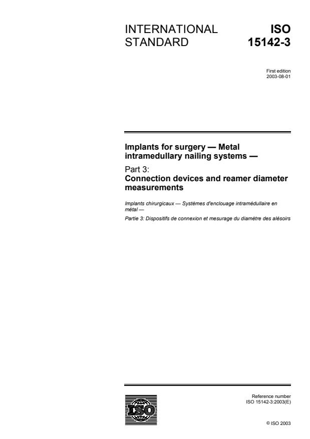 ISO 15142-3:2003 - Implants for surgery -- Metal intramedullary nailing systems