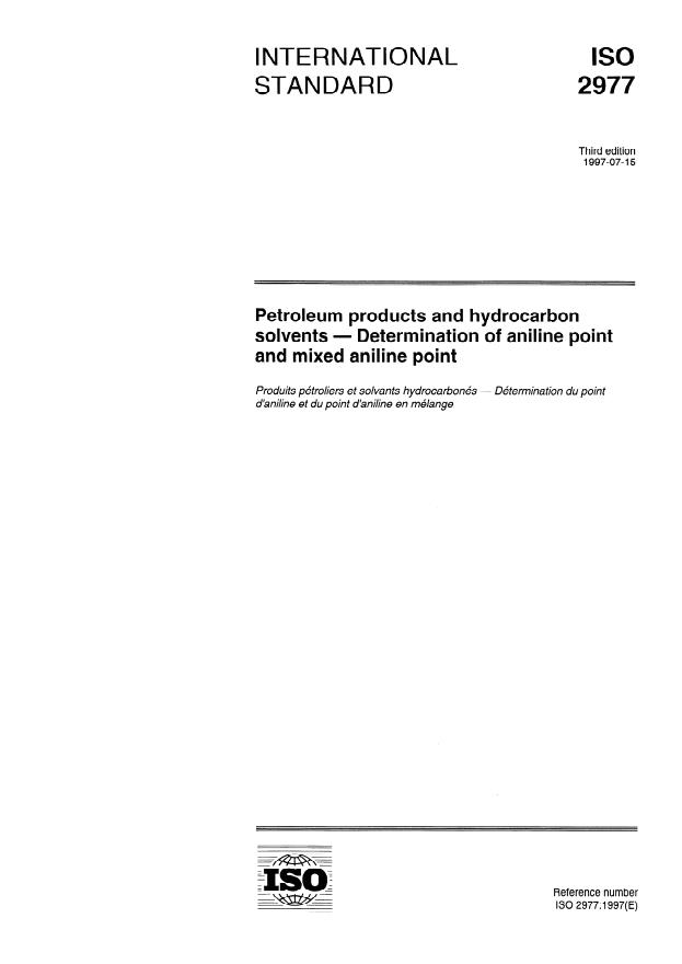 ISO 2977:1997 - Petroleum products and hydrocarbon solvents -- Determination of aniline point and mixed aniline point