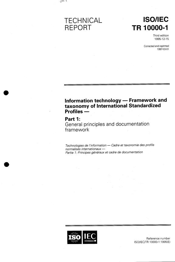 ISO/IEC TR 10000-1:1995 - Information technology -- Framework and taxonomy of International Standardized Profiles
