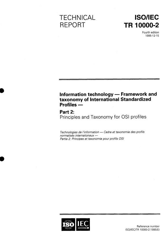 ISO/IEC TR 10000-2:1995 - Information technology -- Framework and taxonomy of International Standardized Profiles