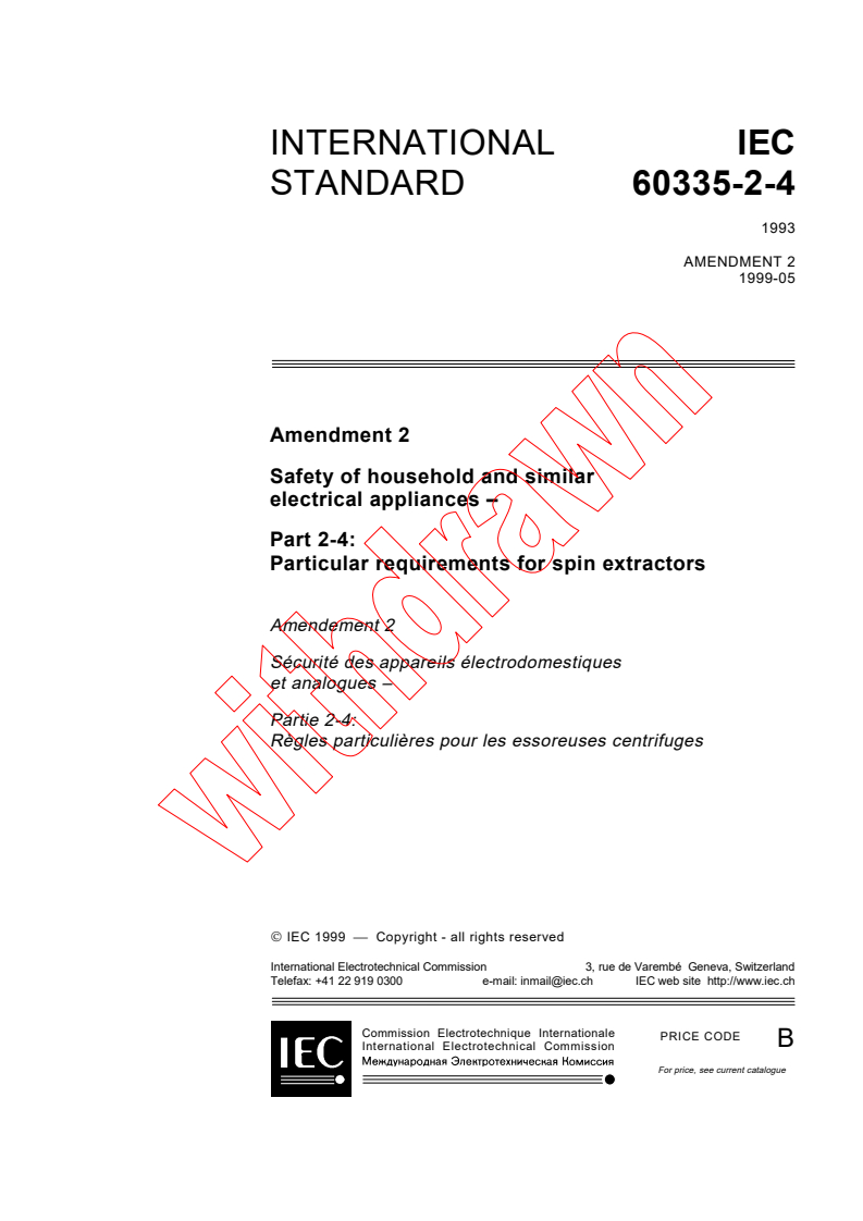 IEC 60335-2-4:1993/AMD2:1999 - Amendment 2 - Safety of household and similar electrical appliances - Part 2-4: Particular requirements for spin extractors
Released:5/31/1999
Isbn:2831847923