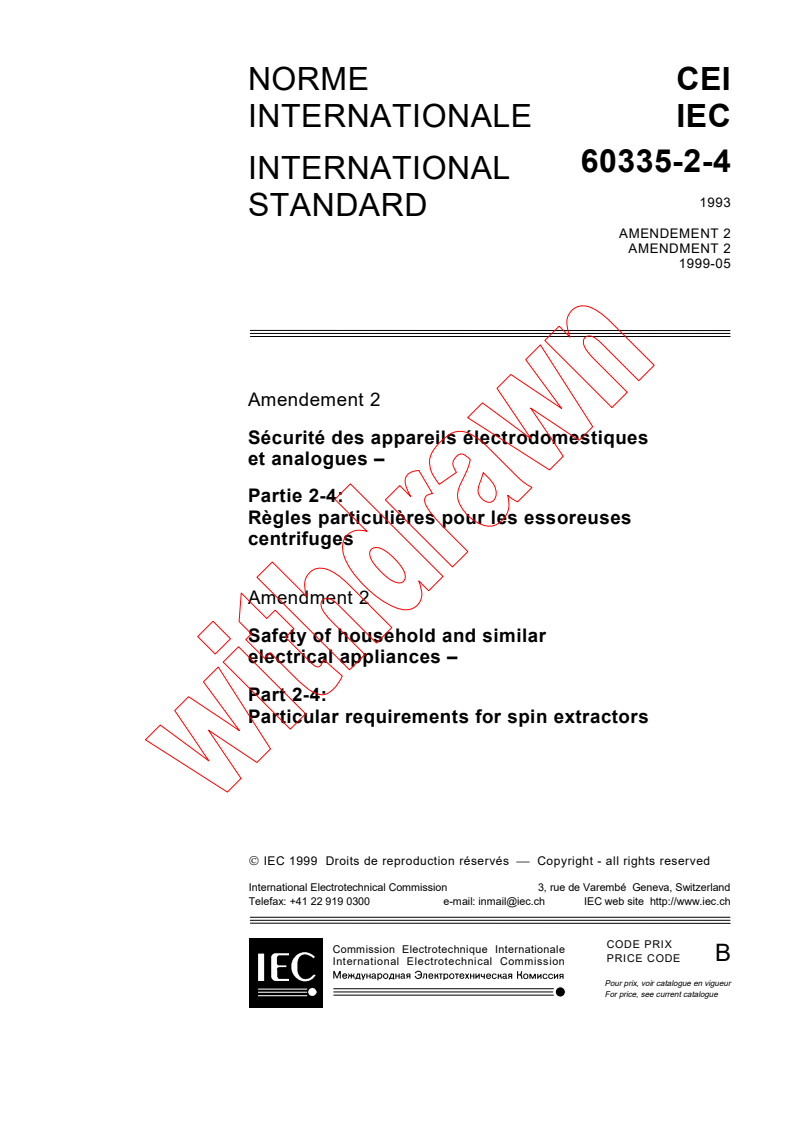 IEC 60335-2-4:1993/AMD2:1999 - Amendment 2 - Safety of household and similar electrical appliances - Part 2-4: Particular requirements for spin extractors
Released:5/31/1999