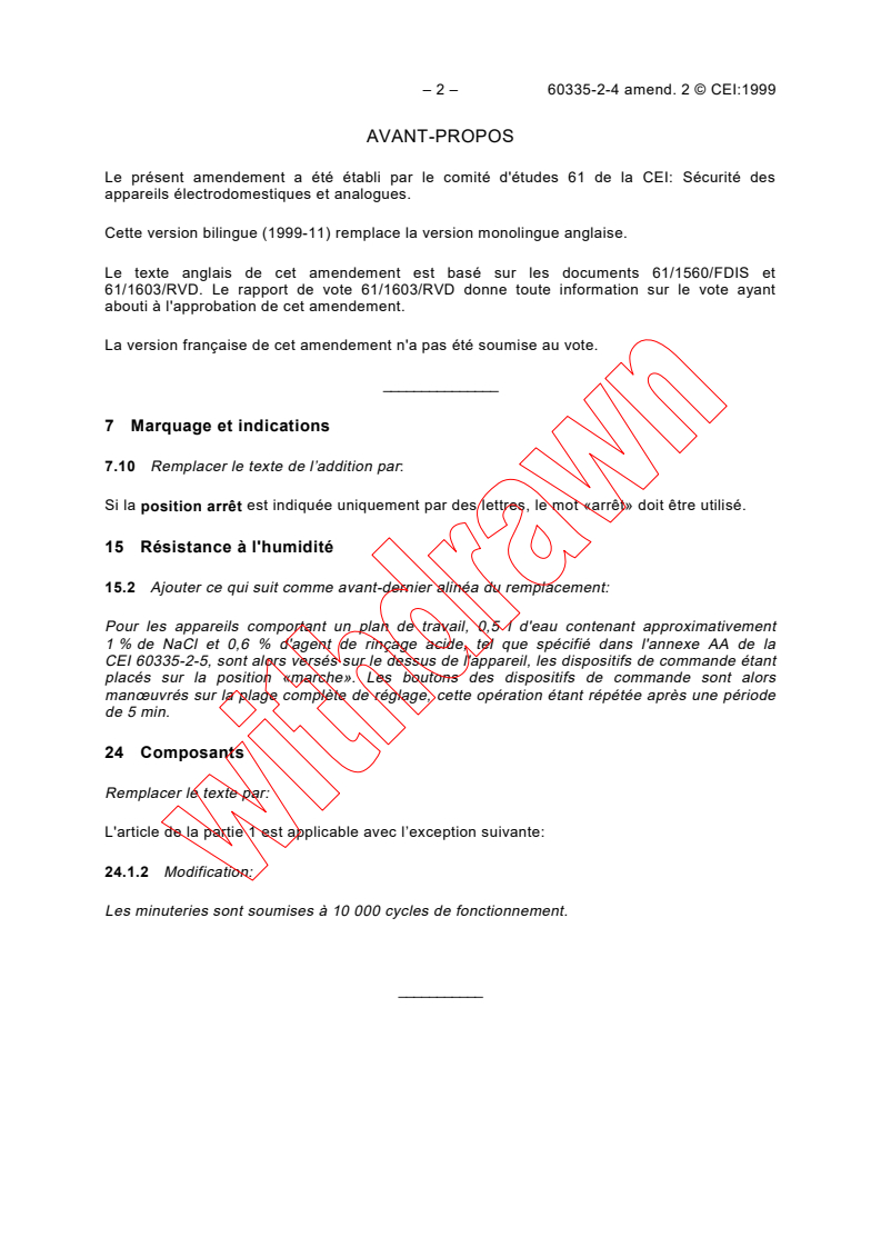IEC 60335-2-4:1993/AMD2:1999 IEC 60335-2-4:1993/AMD2:1999 - Amendment 2 - Safety of household and similar electrical appliances - Part 2-4: Particular requirements for spin extractors
Released:5/31/1999 - Page 2 preview