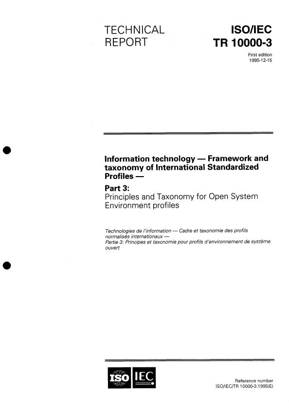 ISO/IEC TR 10000-3:1995 - Information technology -- Framework and taxonomy of International Standardized Profiles