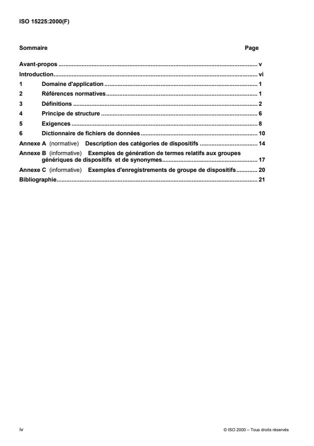 ISO 15225:2000 ISO 15225:2000 - Nomenclature— Spécifications pour un systeme de nomenclature des dispositifs médicaux destiné a l'échange de données réglementaires - Page 4 preview