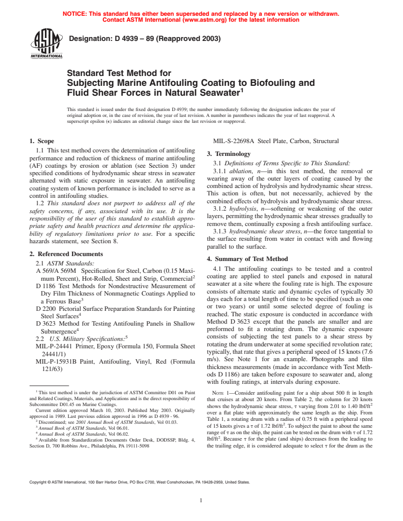 ASTM D4939-89(2003) - Standard Test Method for Subjecting Marine Antifouling Coating to Biofouling and Fluid Shear Forces in Natural Seawater