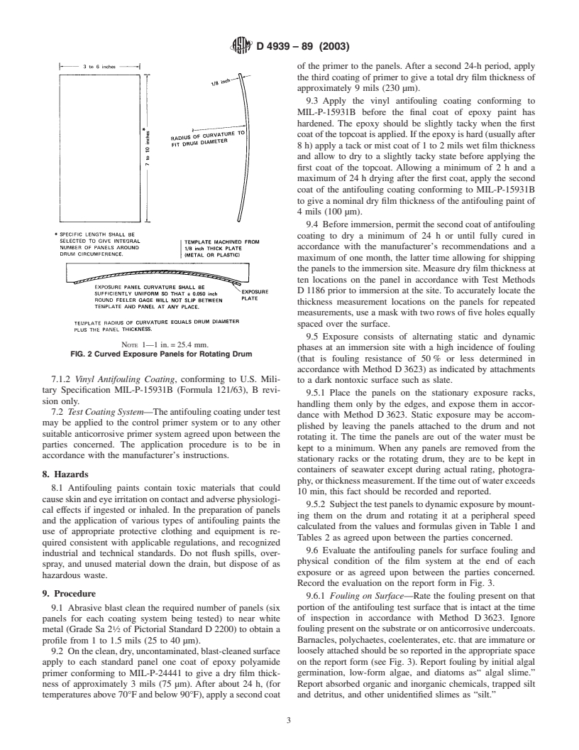 ASTM D4939-89(2003) - Standard Test Method for Subjecting Marine Antifouling Coating to Biofouling and Fluid Shear Forces in Natural Seawater