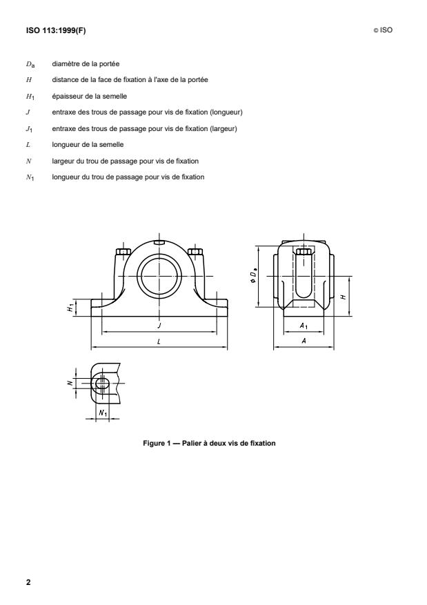 ISO 113:1999 ISO 113:1999 - Roulements -- Paliers -- Dimensions d'encombrement - Page 4 preview