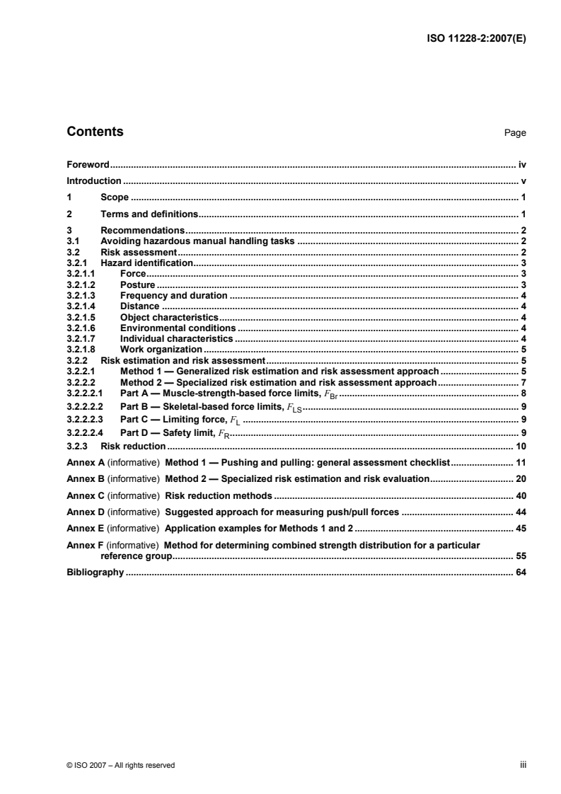 ISO 11228-2:2007 - Ergonomics — Manual handling — Part 2: Pushing and pulling
Released:3/30/2007