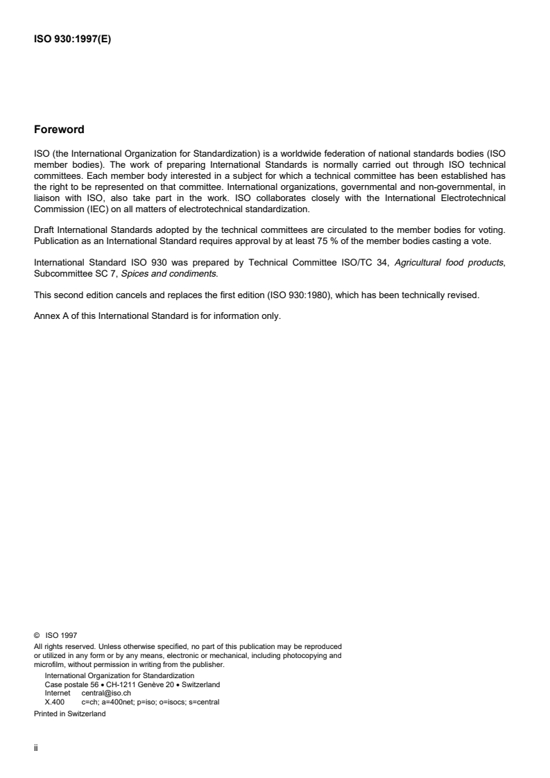 ISO 930:1997 ISO 930:1997 - Spices and condiments — Determination of acid-insoluble ash
Released:12/4/1997 - Page 2 preview