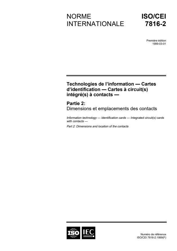 ISO/IEC 7816-2:1999 - Cartes d'identification -- Cartes a circuit intégré a contacts