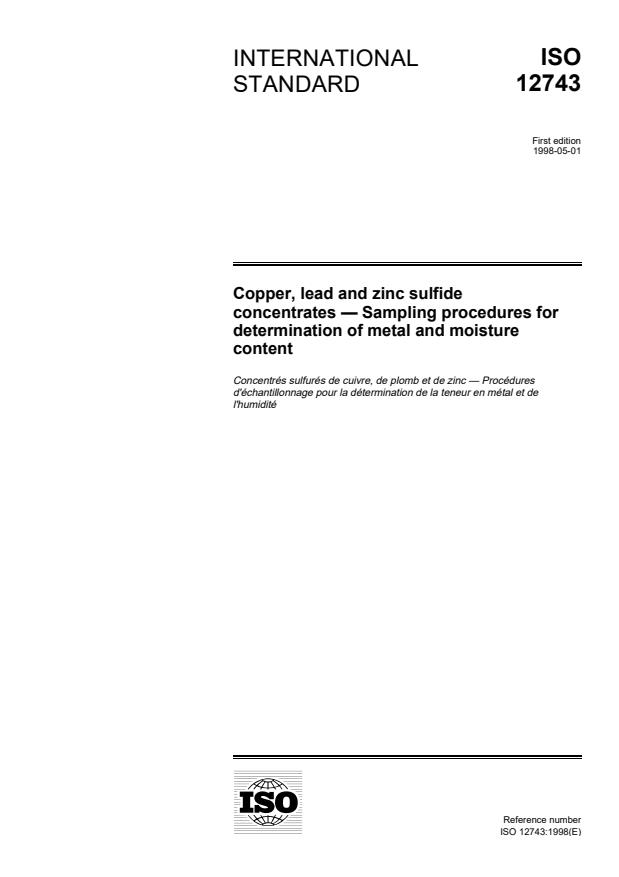 ISO 12743:1998 - Copper, lead and zinc sulfide concentrates -- Sampling procedures for determination of metal and moisture content