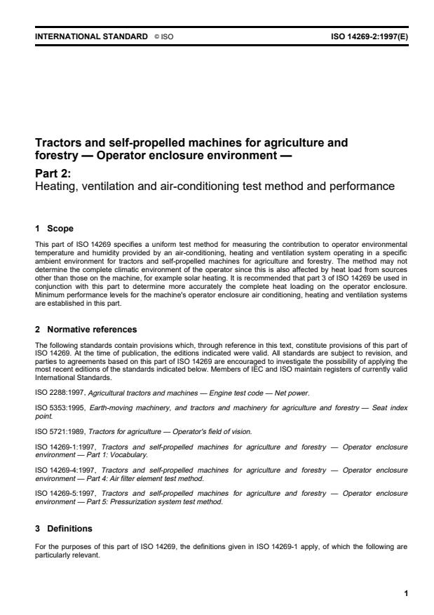 ISO 14269-2:1997 - Tractors and self-propelled machines for agriculture and forestry -- Operator enclosure environment