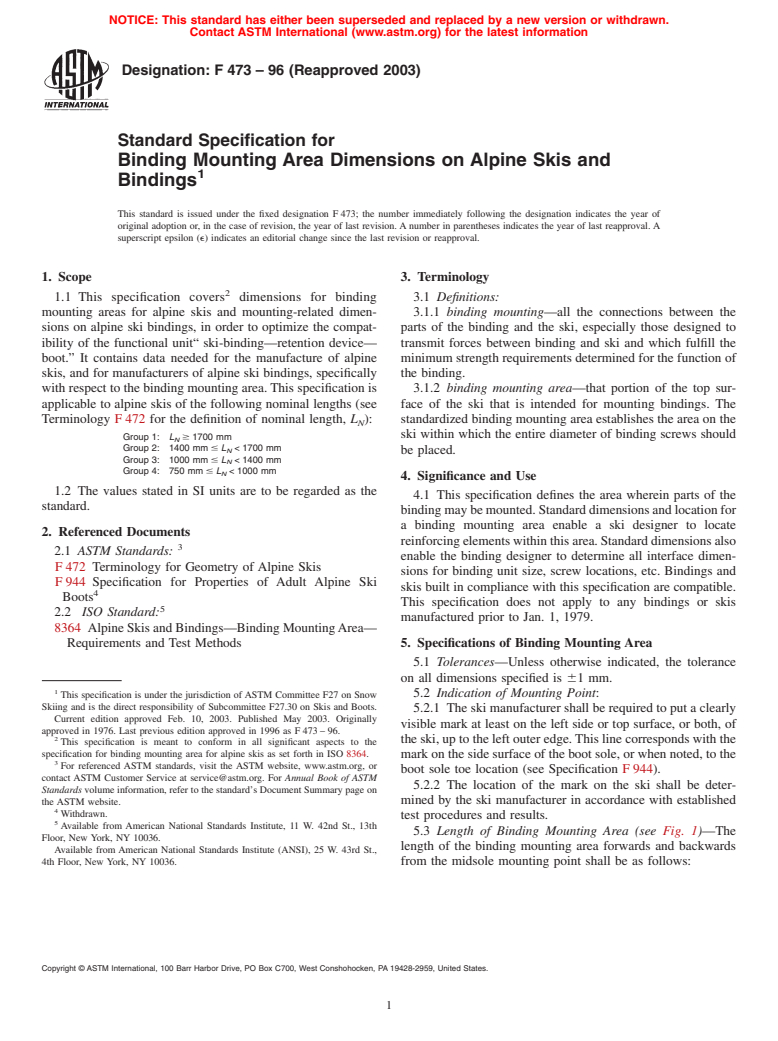 ASTM F473-96(2003) - Standard Specification for Binding Mounting Area Dimensions on Alpine Skis and Bindings