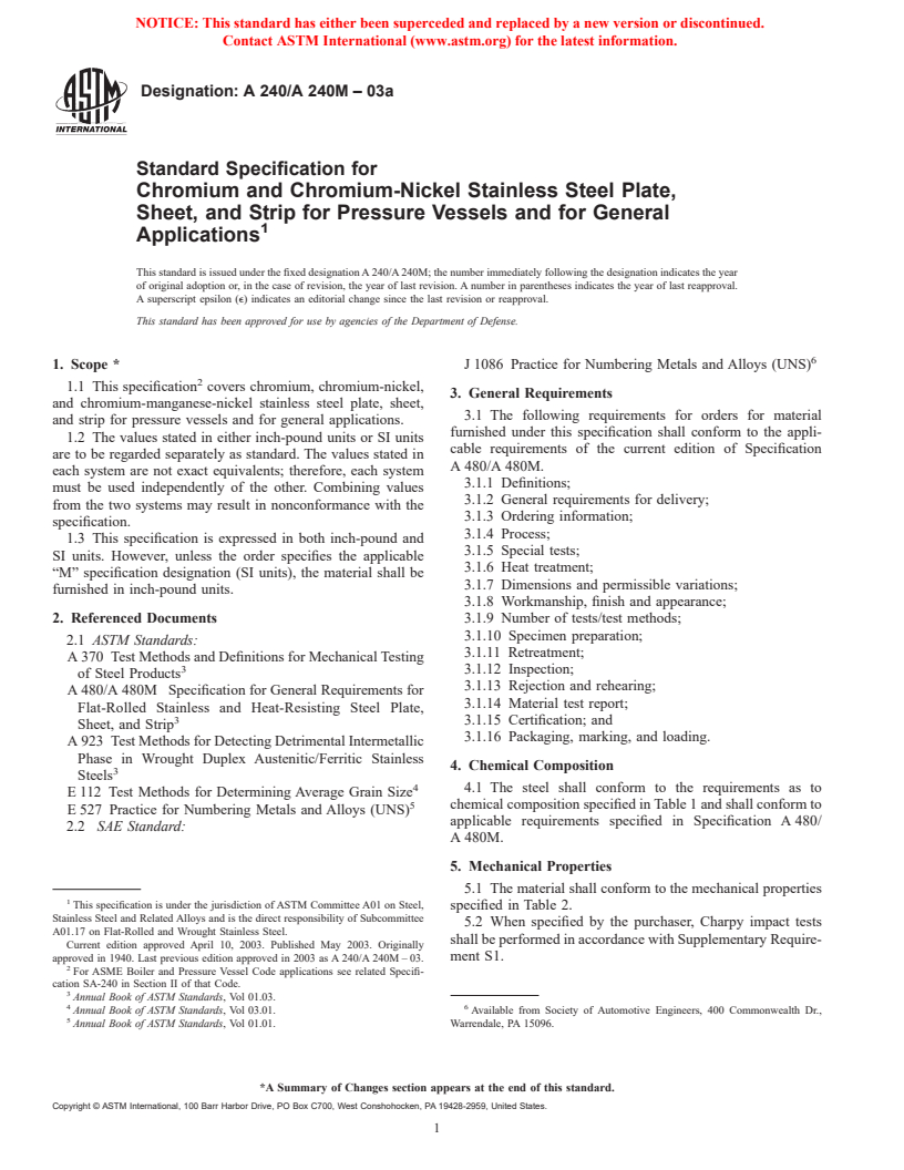 ASTM A240/A240M-03a - Standard Specification for Chromium and Chromium-Nickel Stainless Steel Plate, Sheet, and Strip for Pressure Vessels and for General Applications