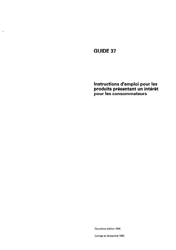 ISO/IEC Guide 37:1995 - Instructions d'emploi pour les produits présentant un intéret pour les consommateurs