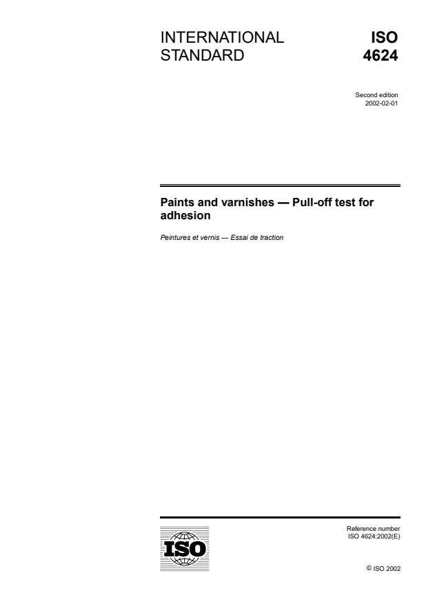 ISO 4624:2002 - Paints and varnishes -- Pull-off test for adhesion