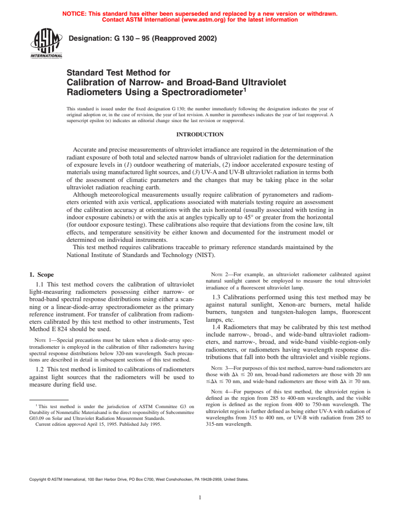 ASTM G130-95(2002) - Standard Test Method for Calibration of Narrow- and Broad-Band Ultraviolet Radiometers Using a Spectroradiometer