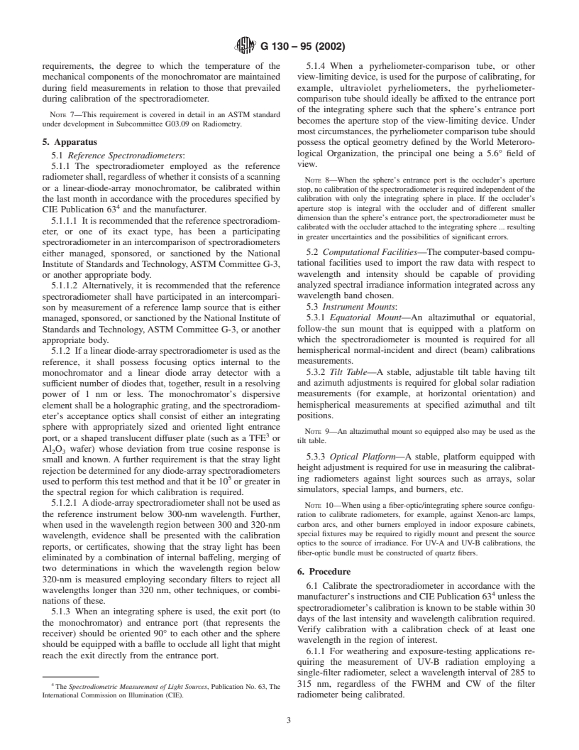 ASTM G130-95(2002) - Standard Test Method for Calibration of Narrow- and Broad-Band Ultraviolet Radiometers Using a Spectroradiometer