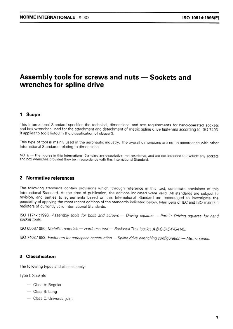 ISO 10914:1996 - Assembly tools for screws and nuts — Sockets and wrenches for spline drive
Released:21. 11. 1996