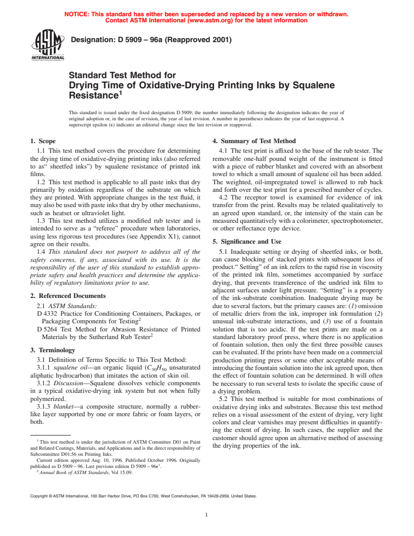 ASTM D5909-96a(2001) - Standard Test Method for Drying Time of Oxidative-Drying Printing Inks by Squalene Resistance