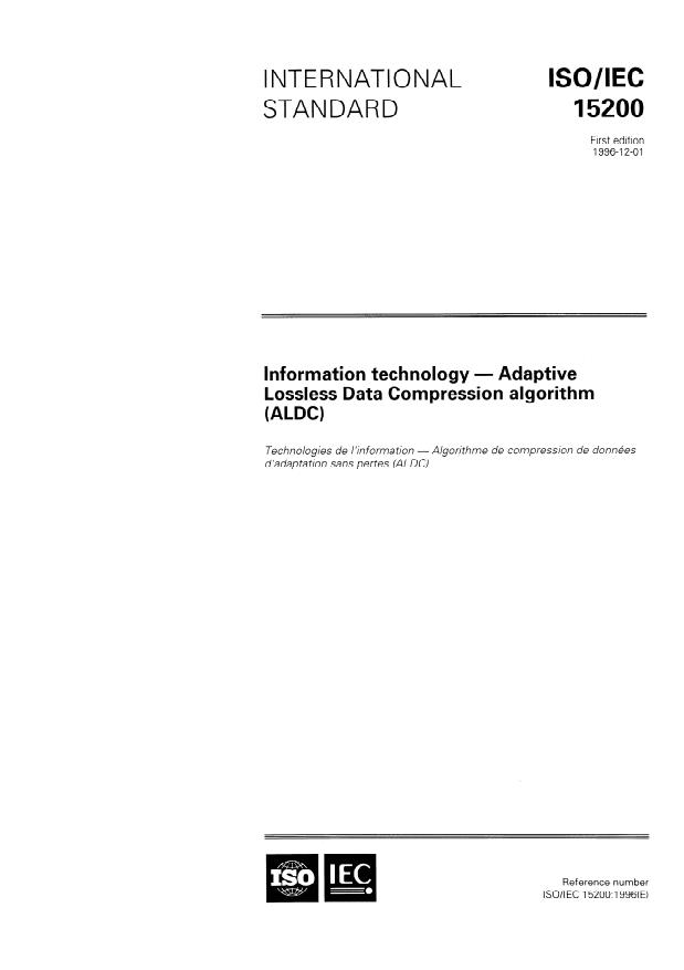 ISO/IEC 15200:1996 - Information technology -- Adaptive Lossless Data Compression algorithm (ALDC)