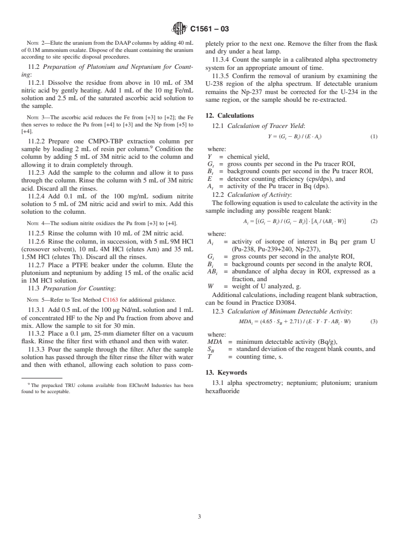 ASTM C1561-03 - Standard Guide for Determination of Plutonium and Neptunium in Uranium Hexafluoride by Alpha Spectrometry