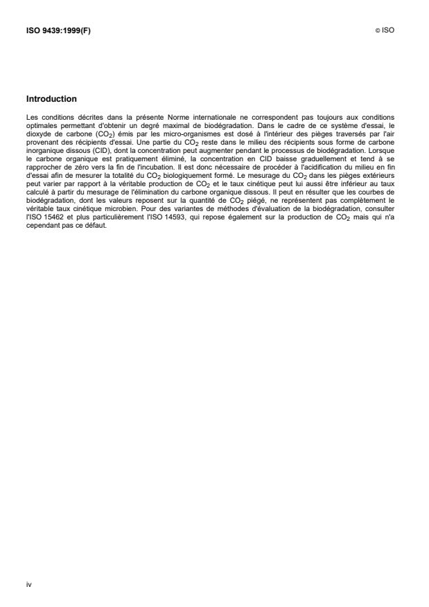 ISO 9439:1999 ISO 9439:1999 - Qualité de l'eau — Évaluation de la biodégradabilité aérobie ultime en milieu aqueux des composés organiques — Essai de dégagement de dioxyde de carbone
Released:3/4/1999 - Page 4 preview