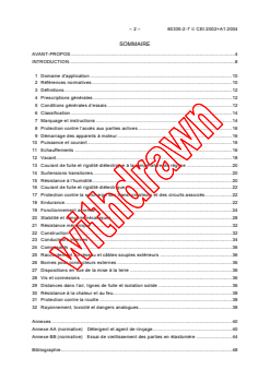 IEC 60335-2-7:2002+AMD1:2004 CSV - Household and similar electrical appliances - Safety - Part 2-7: Particular requirements for washing machines
Released:11/4/2004
Isbn:2831876931 - Page 4 preview