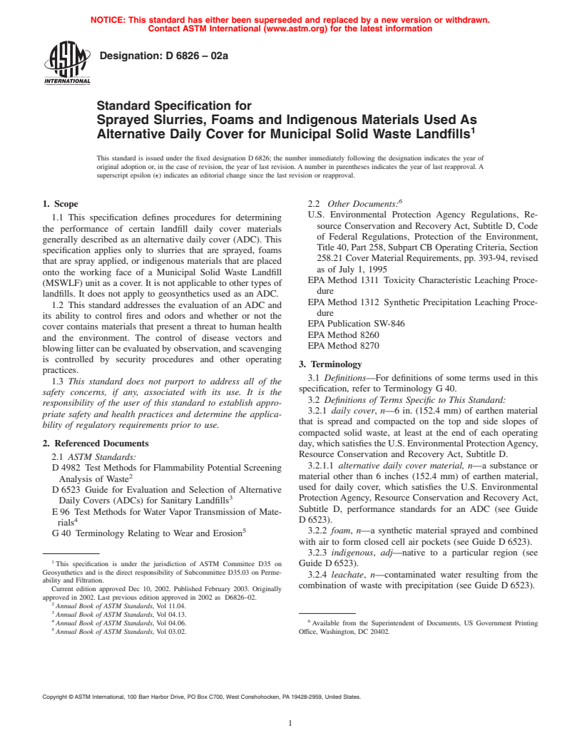 ASTM D6826-02a - Standard Specification for Sprayed Slurries, Foams and Indigenous Materials Used As Alternative Daily Cover for Municipal Solid Waste Landfills