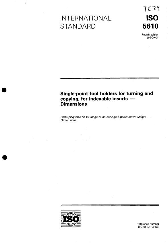 ISO 5610:1995 - Single-point tool holders for turning and copying, for indexable inserts -- Dimensions