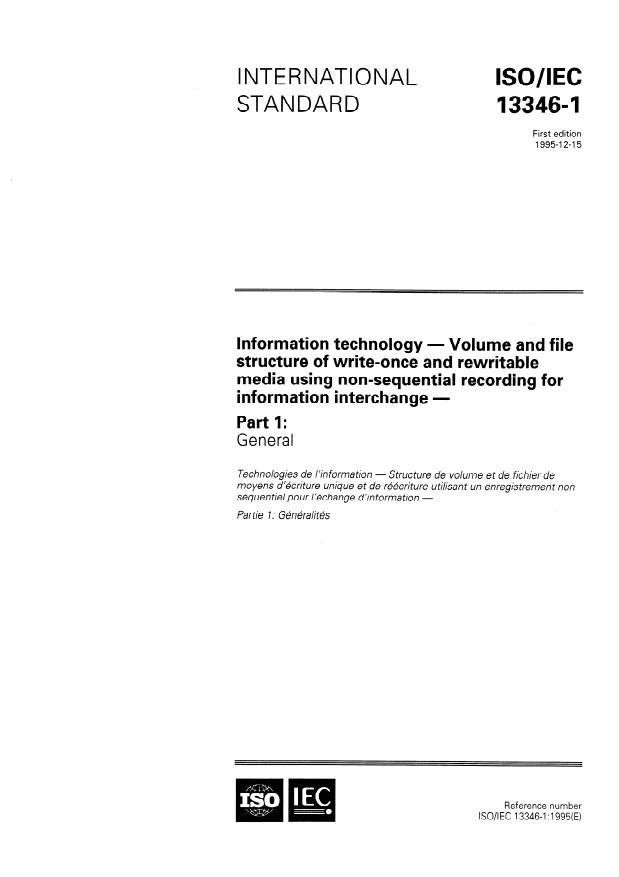 ISO/IEC 13346-1:1995 - Information technology -- Volume and file structure of write-once and rewritable media using non-sequential recording for information interchange