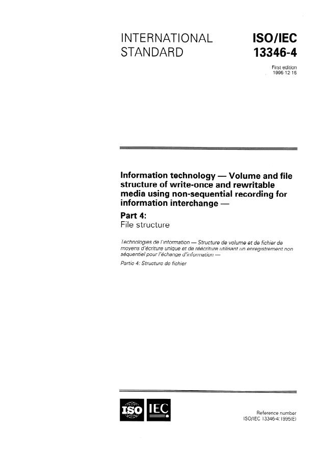 ISO/IEC 13346-4:1995 - Information technology -- Volume and file structure of write-once and rewritable media using non-sequential recording for information interchange