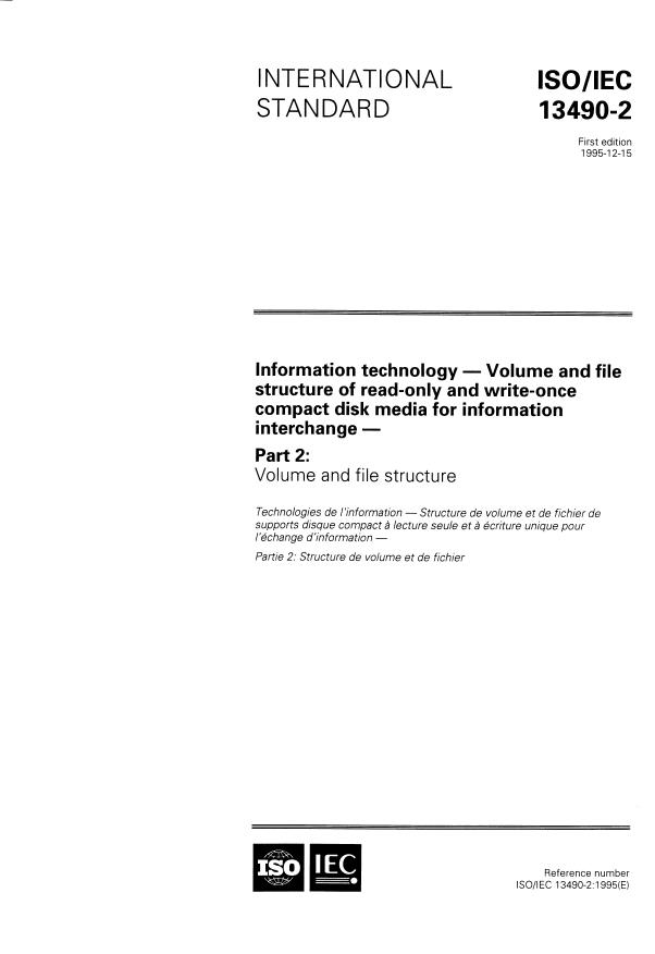 ISO/IEC 13490-2:1995 - Information technology -- Volume and file structure of read-only and write-once compact disk media for information interchange