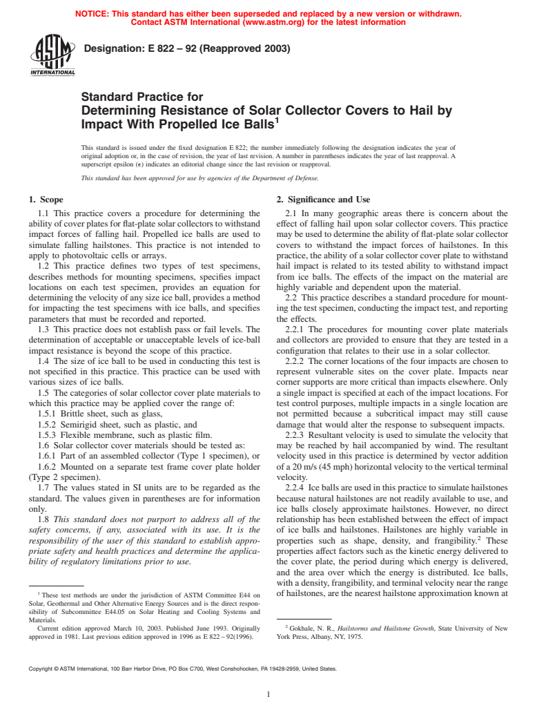 ASTM E822-92(2003) - Standard Practice for Determining Resistance of Solar Collector Covers to Hail by Impact With Propelled Ice Balls