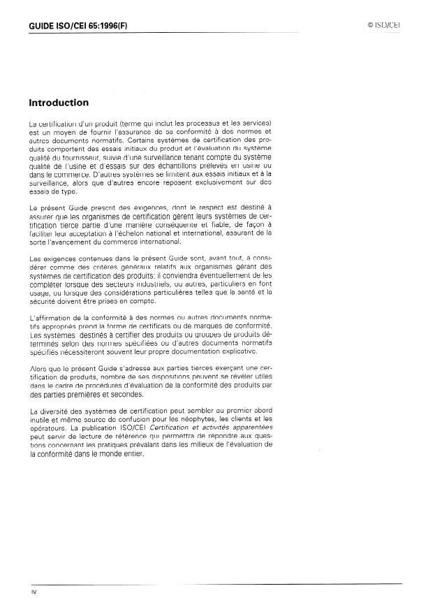 ISO/IEC Guide 65:1996 ISO/IEC Guide 65:1996 - Exigences générales relatives aux organismes procédant a la certification de produits - Page 4 preview