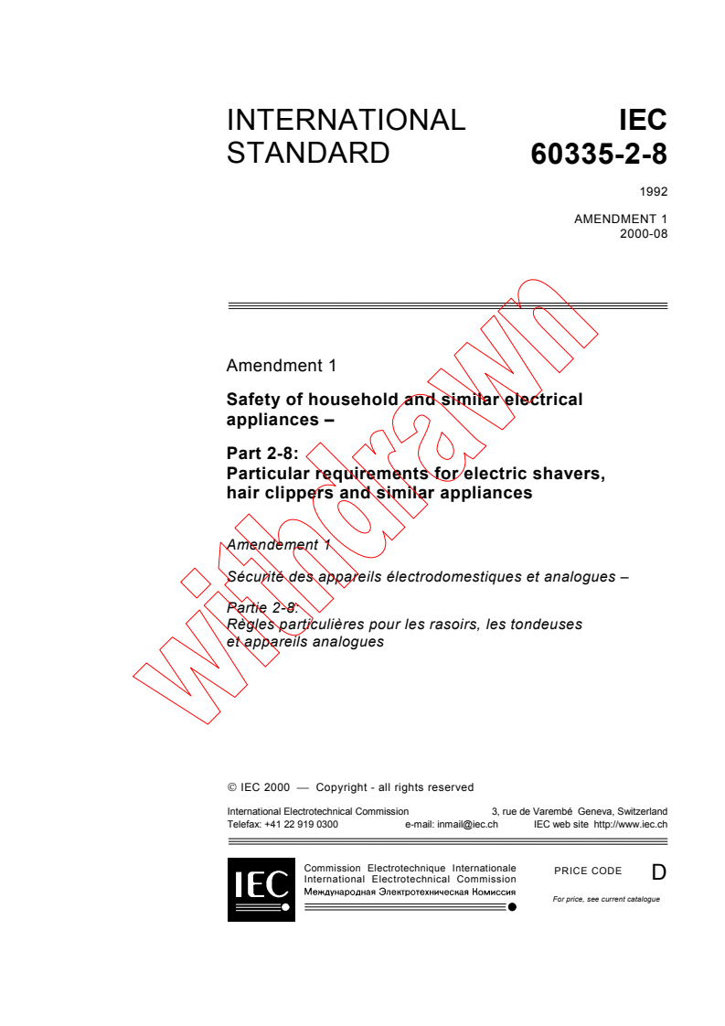 IEC 60335-2-8:1992/AMD1:2000 - Amendment 1 - Safety of household and similar electrical appliances - Part 2-8: Particular requirements for electric shavers, hair clippers and similar appliances
Released:8/30/2000
Isbn:2831854113