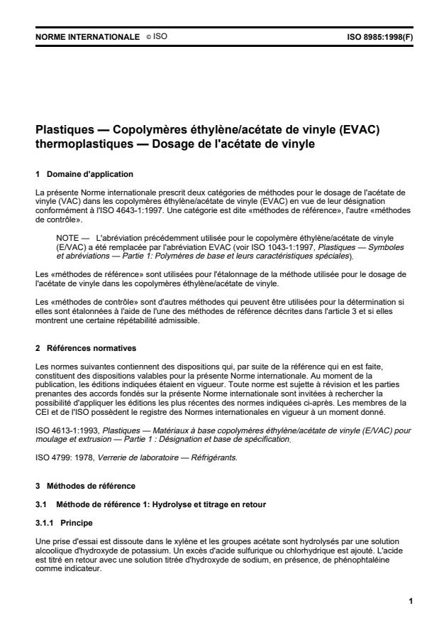 ISO 8985:1998 - Plastiques -- Copolymeres éthylene/acétate de vinyle (EVAC) thermoplastiques -- Dosage de l'acétate de vinyle