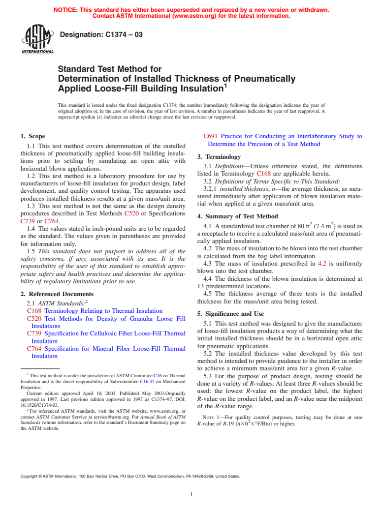 ASTM C1374-03 - Standard Test Method for Determination of Installed Thickness of Pneumatically Applied Loose-Fill Building Insulation