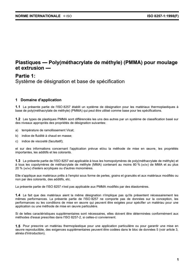ISO 8257-1:1998 - Plastiques -- Poly(méthacrylate de méthyle) (PMMA) pour moulage et extrusion