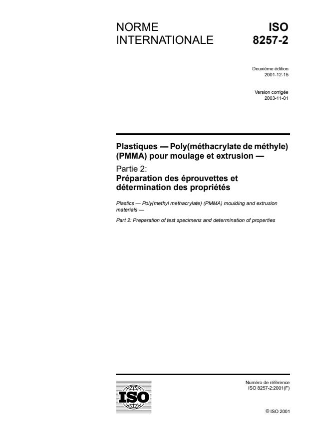 ISO 8257-2:2001 - Plastiques -- Poly(méthacrylate de méthyle) (PMMA) pour moulage et extrusion