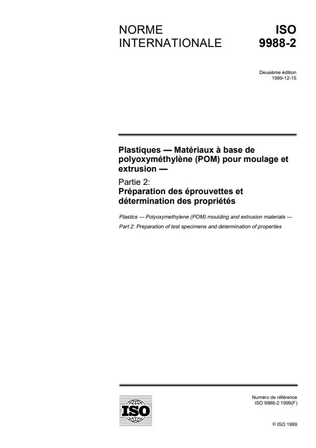 ISO 9988-2:1999 - Plastiques -- Matériaux a base de polyoxyméthylene (POM) pour moulage et extrusion