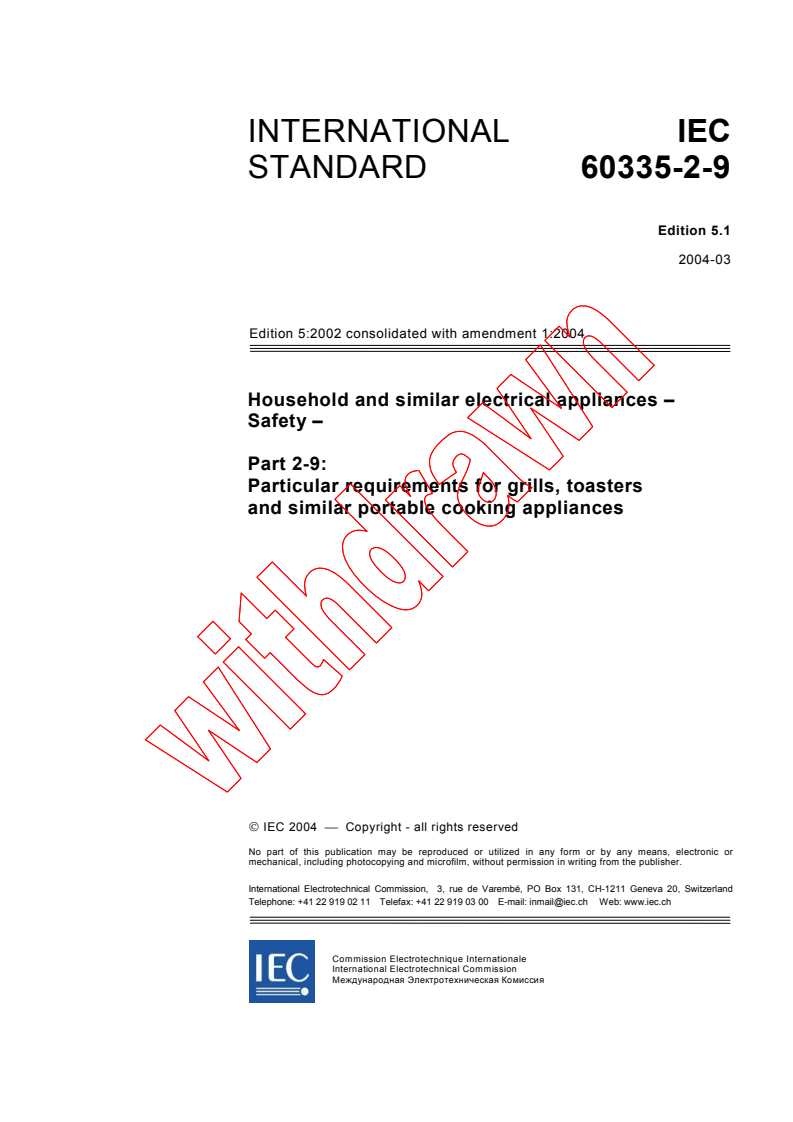 IEC 60335-2-9:2002+AMD1:2004 CSV - Household and similar electrical appliances - Safety - Part 2-9: Particular requirements for grills, toasters and similar portable cooking appliances
Released:3/10/2004
Isbn:2831874068