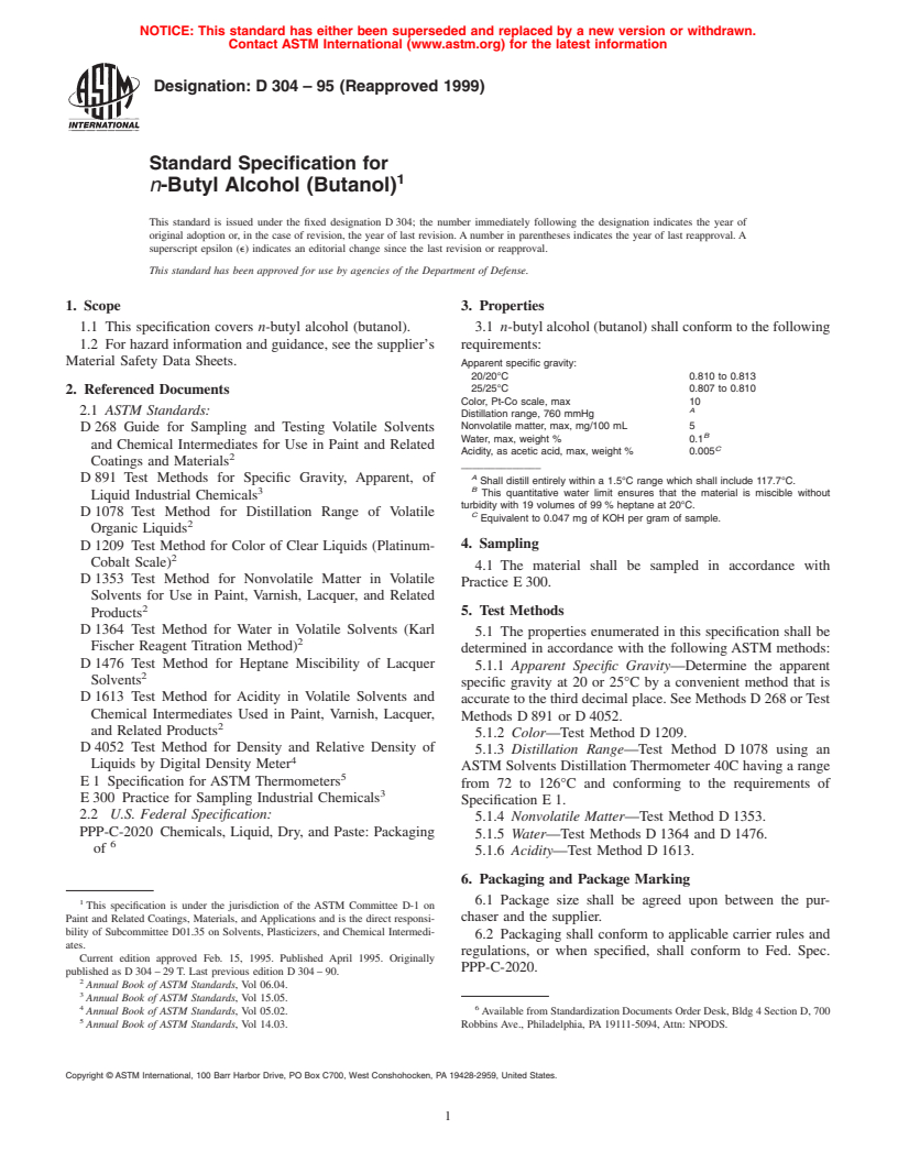 ASTM D304-95(1999) - Standard Specification for <i>n</i>-Butyl Alcohol (Butanol)